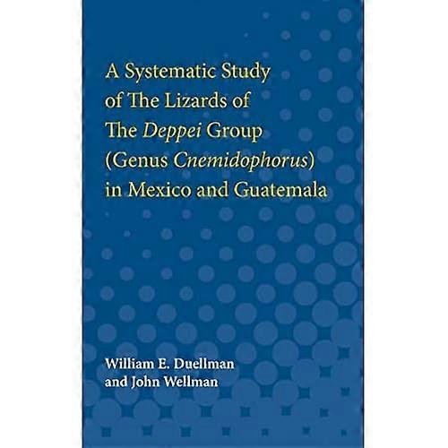 A Systematic Study of the Lizards of the Deppei Group (Genus Cnemidophorus) in Mexico and Guatemala