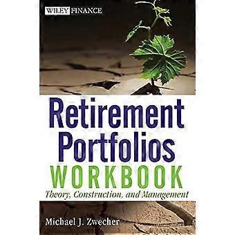 Pensionering porteføljer projektmappe: Teori, konstruktion og forvaltning (Wiley Finance)