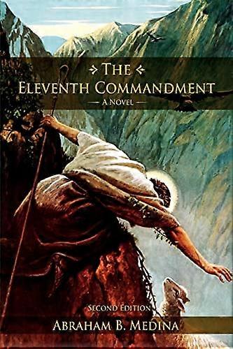The Eleventh Commandment: (Second Edition)