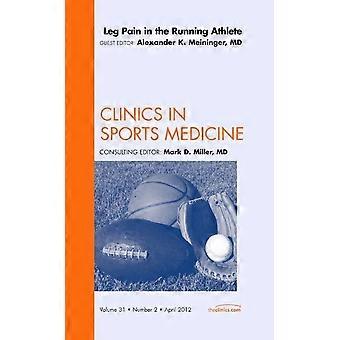 Beinschmerzen beim Laufsportler, ein Thema der Kliniken für Sportmedizin (Die Kliniken: Orthopädie)