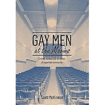 Gay mannen in de bioscoop: Cinema, geheugen en de geschiedenis van een Gemeenschap van Gay man