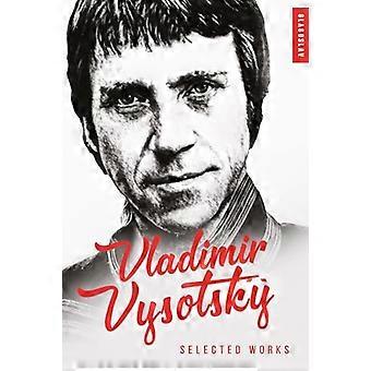 Vladimir Vysotsky: Opere scelte