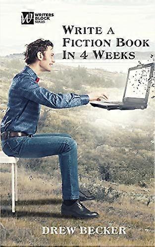 Write a Fiction Book in 4 Weeks