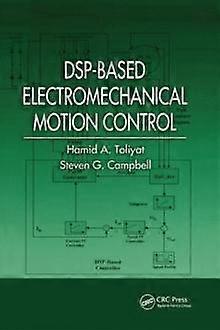 Dsp-based Electromechanical Motion Control - Hamid A. Toliyat - Paperback - en Book