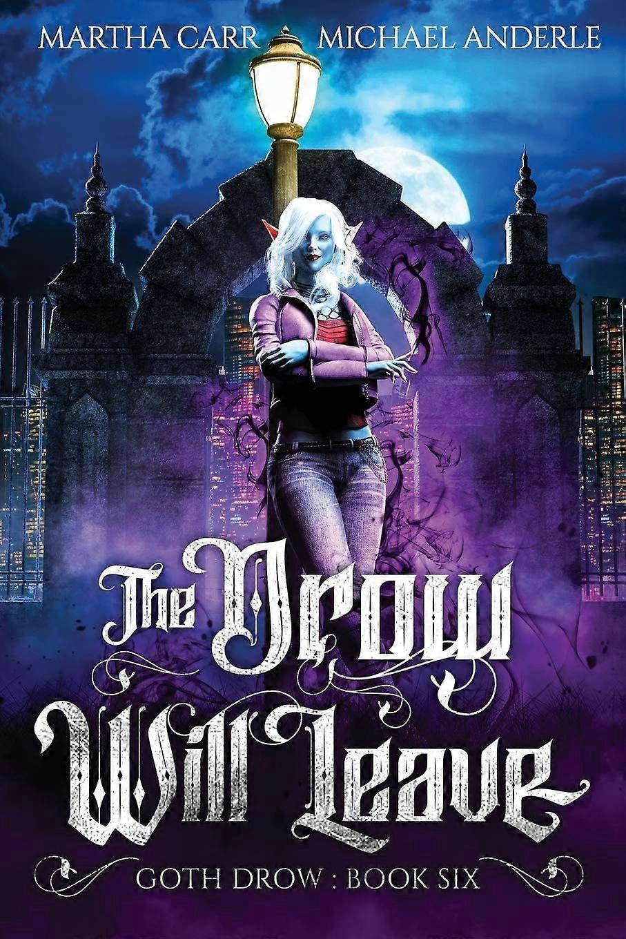 The drow will leave