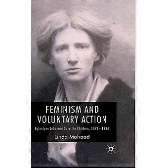 Feminismo e Ação Voluntária: Eglantyne Jebb e a Save the Children (1876-1928) - L. Mahood - Capa dura - Livro em inglês - História