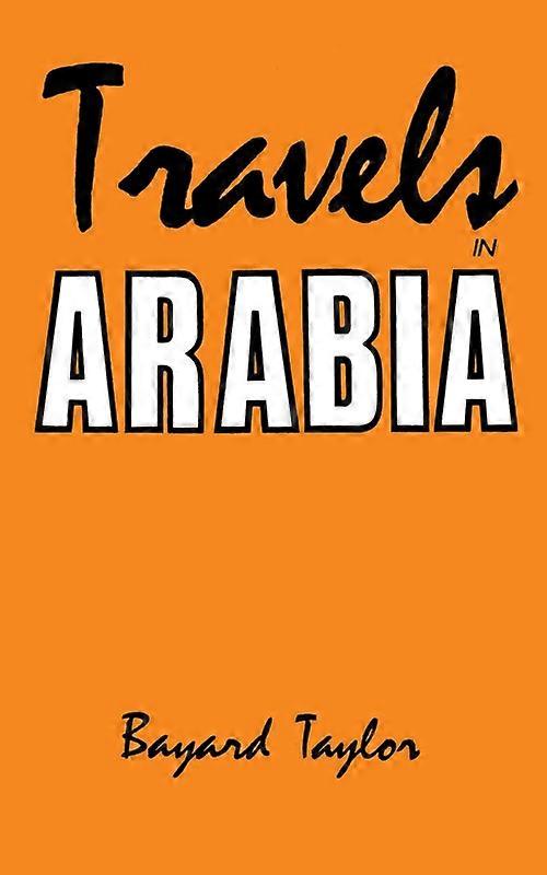 Travels In Arabia