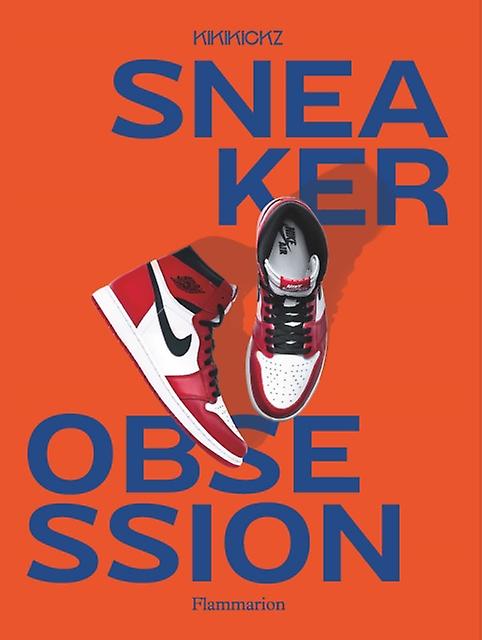 Sneaker Obsession by Alexandre Pauwels Paperback