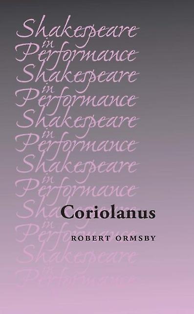 Coriolanus by Robert Ormsby Paperback Book