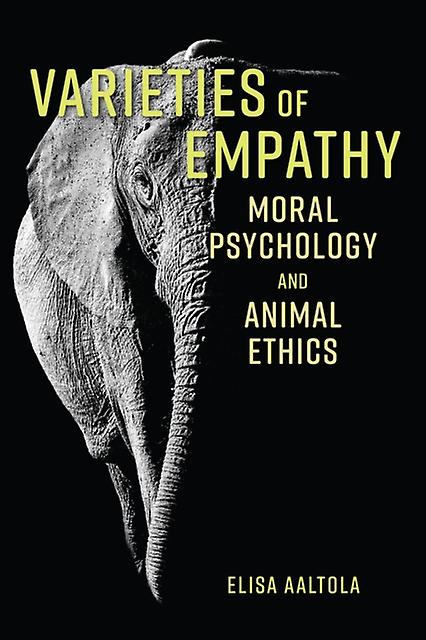 Varieties Of Empathy by Elisa Aaltola Paperback Book