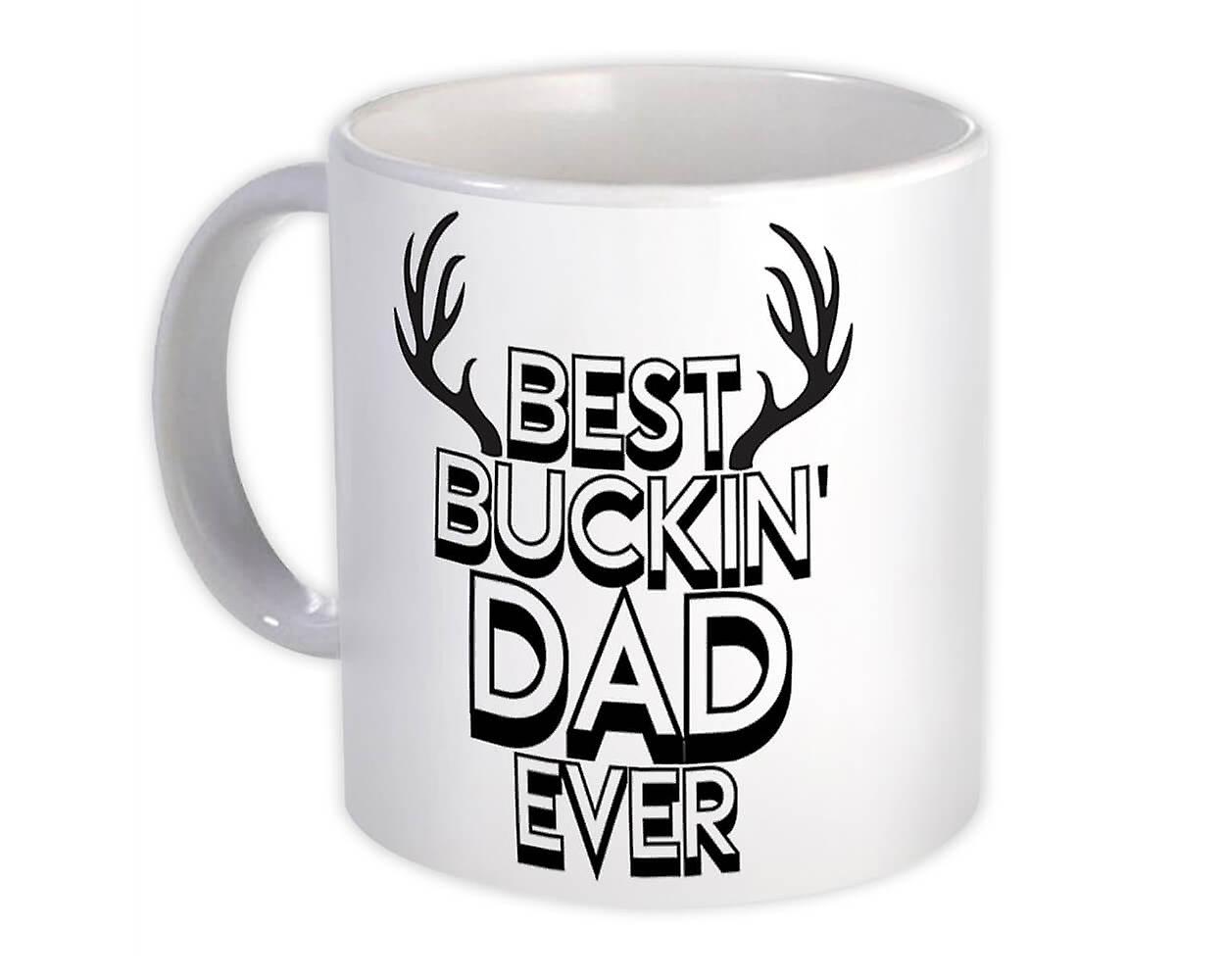 Presentmugg: Bästa Buckin Dad Ever Hunt