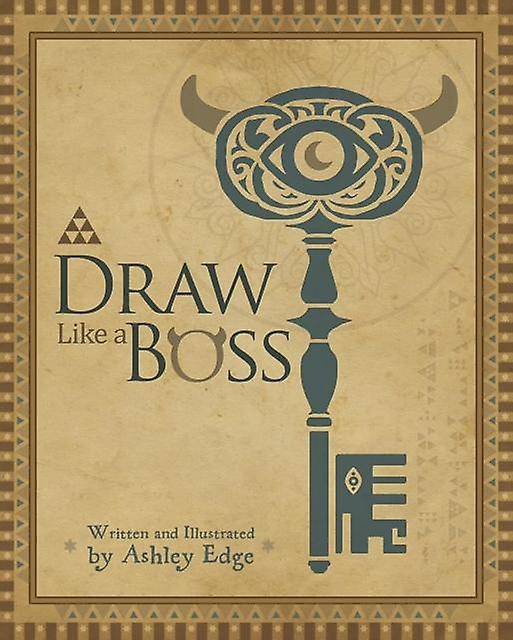 Draw Like A Boss by Ashley Edge Hardback Book