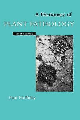 Un dictionnaire de pathologie végétale