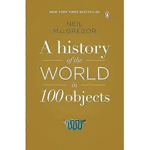 A History of the World in 100 Objects