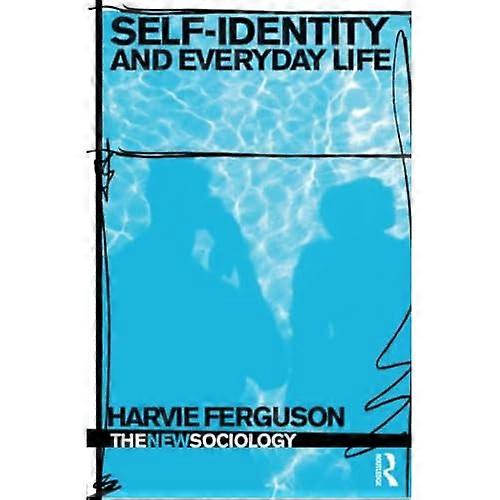 Self-identity And Everyday Life