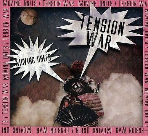 Moving Units Tension War CD