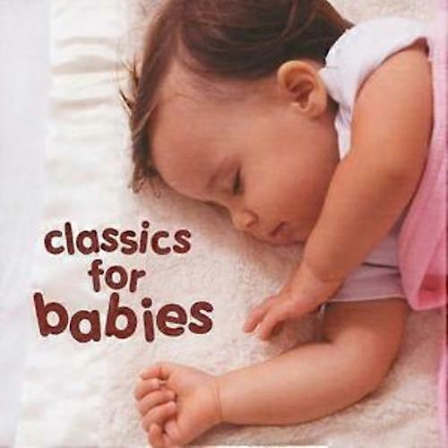 Various Composers Classics for Babies CD 2 discs (2006)
