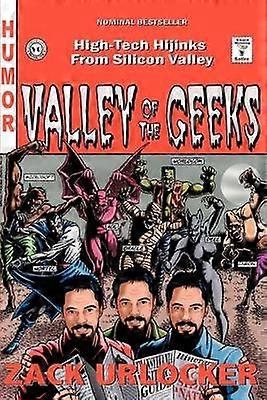 La Vallée des Geeks : les hijinks high-tech de la Silicon Valley