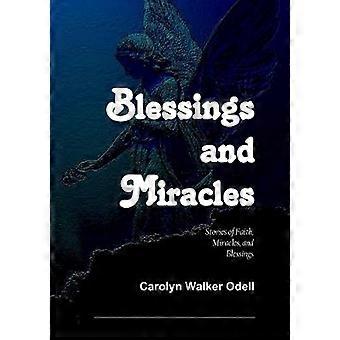 Blessings and Miracles
