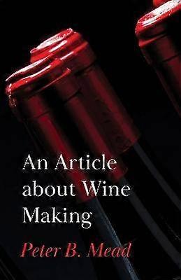 An Article about Wine Making