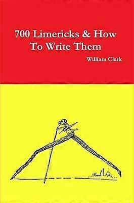 700 Limericks  How to Write Them