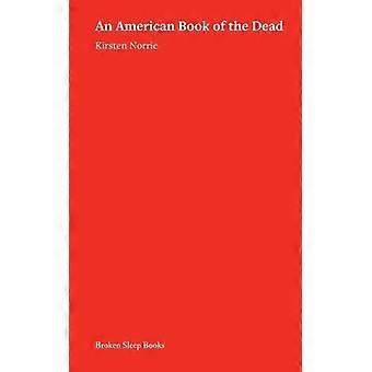 Um Livro Americano dos Mortos: Uma História do Velho Oeste - Kirsten Norrie