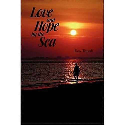 Love and Hope by the Sea