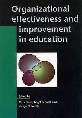 Organizational Effectiveness and Improvement in Education