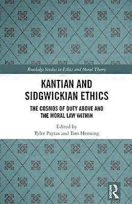 Kantian and Sidgwickian Ethics