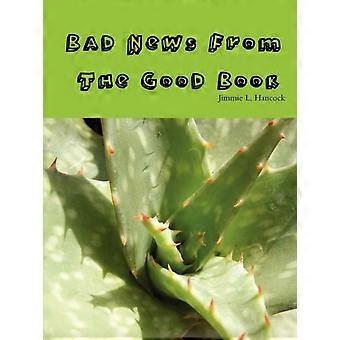 Bad News From The Good Book - Jimmie L. Hancock - Paperback - en Book
