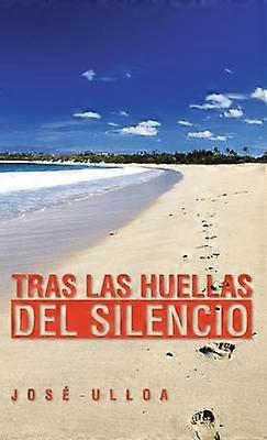 Tras Las Huellas del Silencio