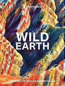 Rough Guides Wild Earth by Rough Guides Hardback Book