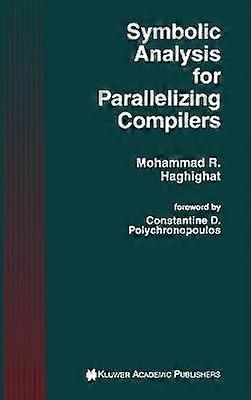 Symbolic Analysis for Parallelizing Compilers