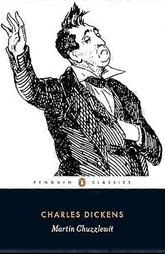 Martin Chuzzlewit (Penguin Classics)