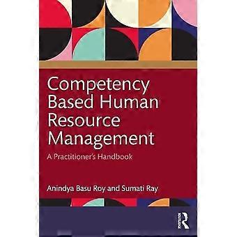 Kompetenzbasiertes Personalmanagement: ein Handbuch für Praktiker