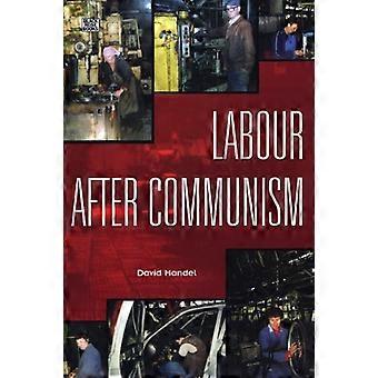 Il lavoro dopo il socialismo sovietico: i lavoratori dell'industria automobilistica e i loro sindacati in Russia, Ucraina e Bielorussia