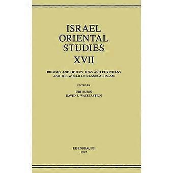 Israel Oriental Studies Volum 17 Dhimmier og andre jøder og kristne - LL - Penn State Univ Press
