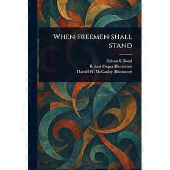 When freemen shall stand
