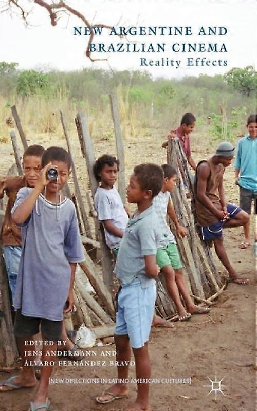 Argentine And Brazilian Cinema Reality Effects