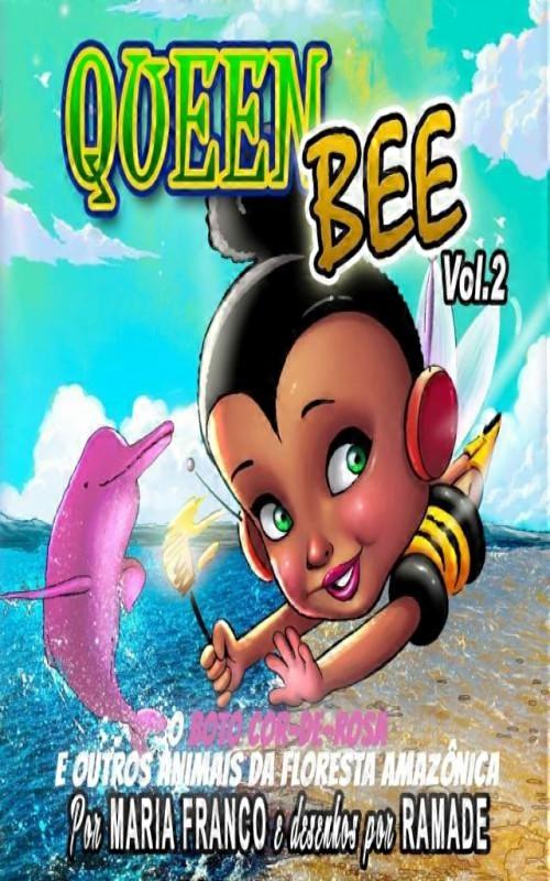 Queen Bee Vol. 2 A Selva Amaznica