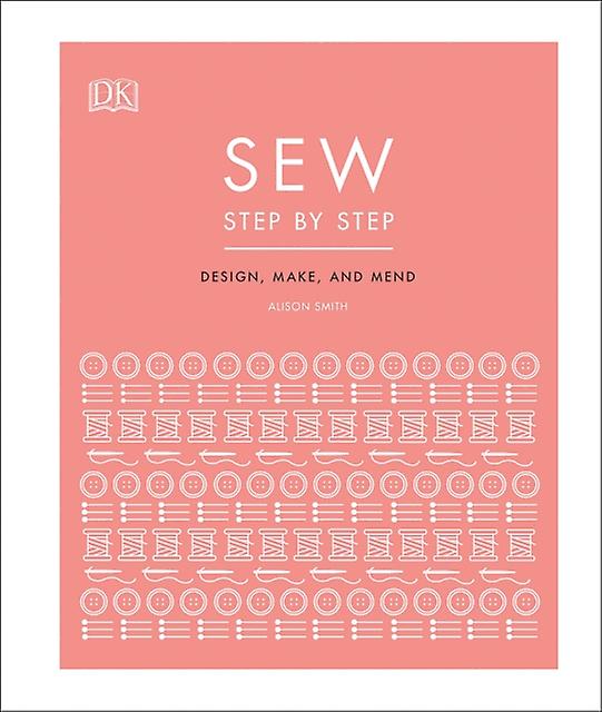 Sew Step By Step by DK Paperback Book