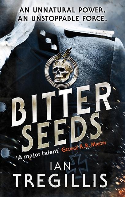 Bitter Seeds - Ian Tregillis