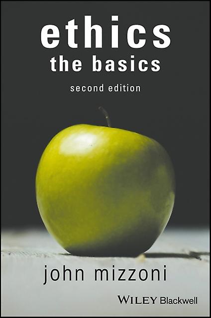 Ethics The Basics 2nd Edition by Mizzoni & John Neumann University & USA Paperback
