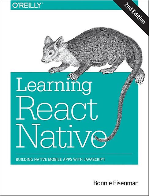 Learning React Native by Bonnie Eisenman Paperback Book