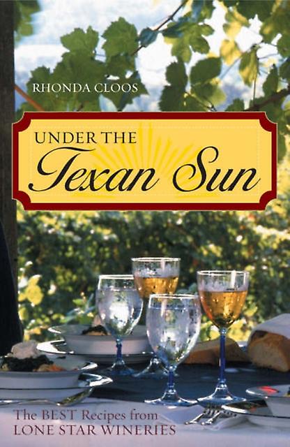 Under The Texan Sun by Rhonda Cloos Paperback