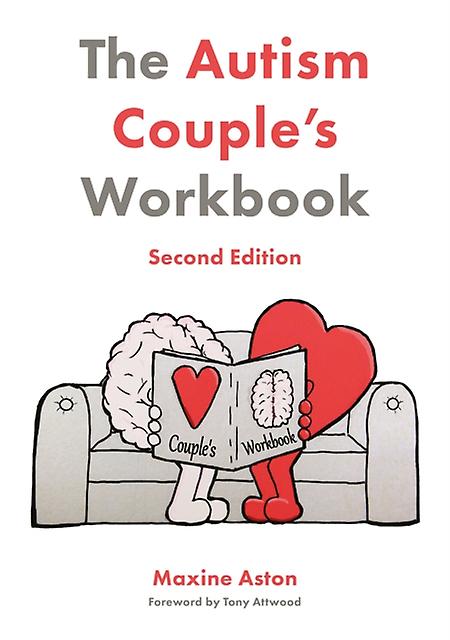 The Autism Couples Workbook Second Edition by Maxine Aston Paperback