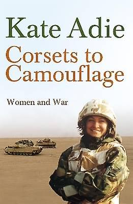 Corsets To Camouflage