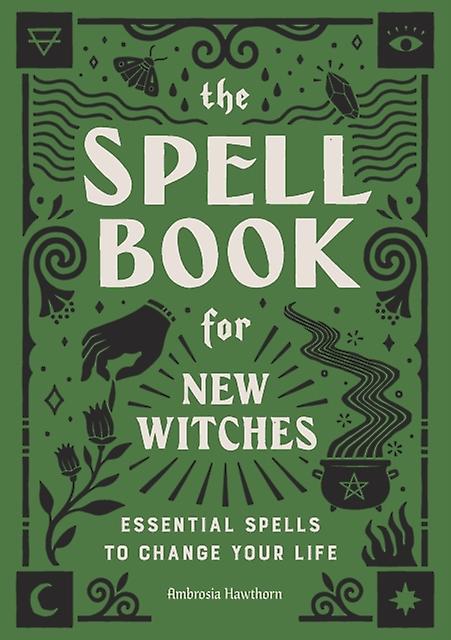 The Spell Book For New Witches by Ambrosia Hawthorn Paperback Book