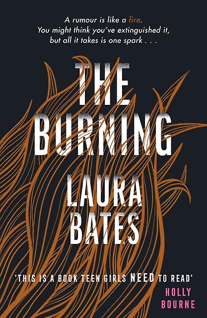 The Burning by Laura Bates Paperback Book