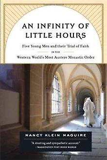 An Infinity Of Little Hours by Nancy Maguire Paperback Book